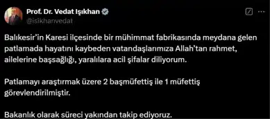Balıkesir Fabrikası Patlamasında Ölümler: Bakan Işıkhan'dan Açıklama